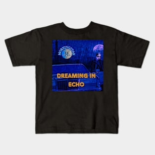 Dreaming In Echo Kids T-Shirt